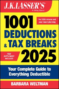 Cover J.K. Lasser's 1001 Deductions & Tax Breaks 2025