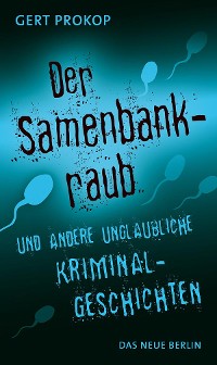 Cover Der Samenbankraub