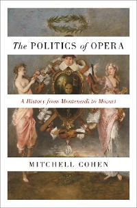 Cover The Politics of Opera