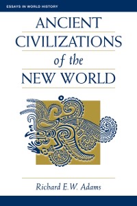 Cover Ancient Civilizations Of The New World