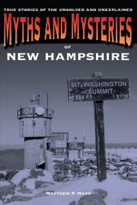 Cover Myths and Mysteries of New Hampshire