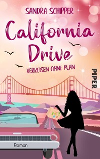 Cover California Drive - Verreisen ohne Plan