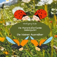Cover Die Marienkäferfamilie Siebenpunkt: Die kleinen Ausreißer