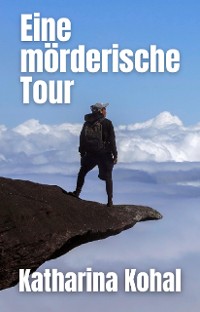 Cover Eine mörderische Tour