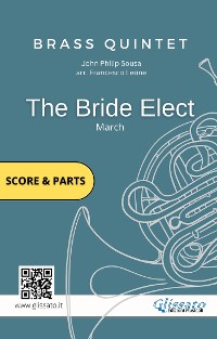 Cover Brass Quintet: The Bride Elect March (score & parts)