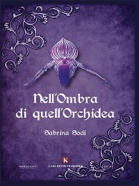 Cover Nell'ombra di quell'orchidea