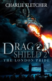 Cover Dragon Shield: The London Pride
