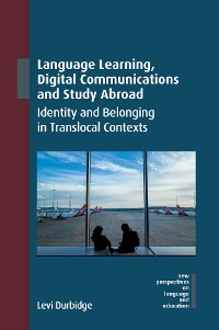 Cover Language Learning, Digital Communications and Study Abroad