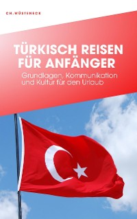 Cover TÜRKISCH REISEN FÜR ANFÄNGER