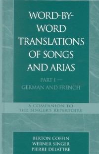 Cover Word-By-Word Translations of Songs and Arias, Part I