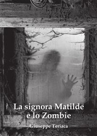Cover La signora Matilde e lo zombie