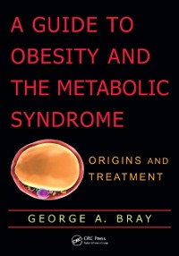 Cover A Guide to Obesity and the Metabolic Syndrome