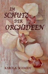 Cover Im Schutz der Orchideen