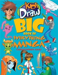 Cover Kids Draw Big Book of Everything Manga