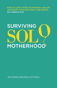 Cover Surviving Solo Motherhood