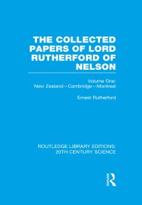 Cover Collected Papers of Lord Rutherford of Nelson