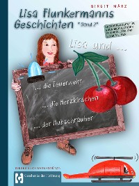 Cover Lisa Flunkermanns Geschichten Band 2