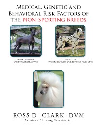 Cover Medical, Genetic and Behavioral Risk Factors of the Non-Sporting Breeds