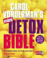 Cover Carol Vorderman's Mini Detox Bible