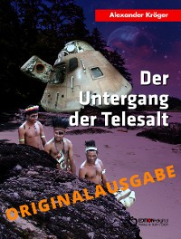 Cover Der Untergang der TELESALT – Originalausgabe