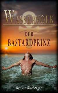 Cover Wasservolk - Der Bastard Prinz
