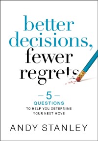 Cover Better Decisions, Fewer Regrets