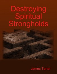 Cover Destroying Spiritual Strongholds