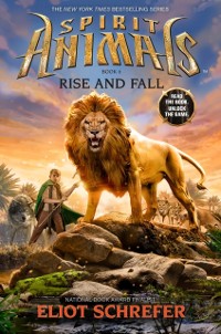 Cover Spirit Animals 6: Rise and Fall
