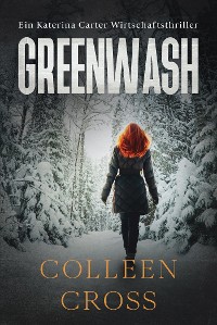 Cover Greenwash - Ein Katerina Carter Wirtschaftsthriller