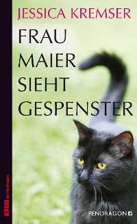 Cover Frau Maier sieht Gespenster