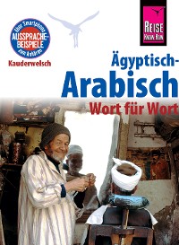 Cover Ägyptisch-Arabisch - Wort für Wort: Kauderwelsch-Sprachführer von Reise Know-How