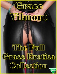 Cover The Full Grace Erotica Collection