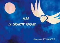 Cover ALBA LA CHOUETTE EFFRAIE