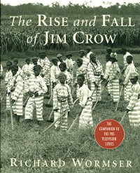 Cover Rise and Fall of Jim Crow