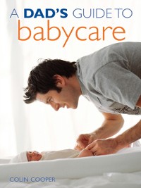 Cover Dad's Guide to Babycare