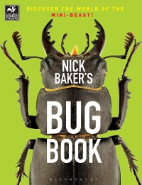 Cover Nick Baker's Bug Book