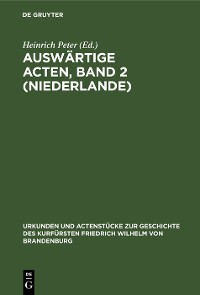 Cover Auswärtige Acten, Band 2 (Niederlande)