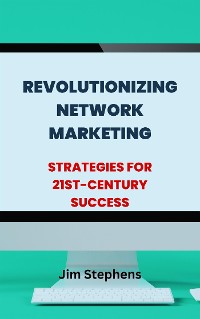 Cover Revolutionizing Network Marketing