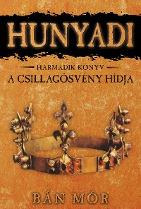 Cover Hunyadi - A Csillagösvény hídja