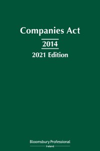 Cover Companies Act 2014: 2021 Edition