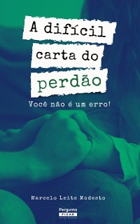 Cover A difícil carta do perdão