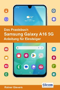 Cover Das Praxisbuch Samsung Galaxy A16 5G - Anleitung für Einsteiger