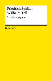 Cover Wilhelm Tell. Schauspiel. Studienausgabe