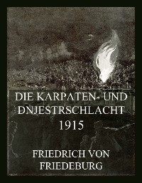 Cover Die Karpaten- und Dnjestrschlacht 1915