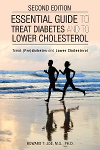 Cover Essential Guide to Treat Diabetes and to Lower Cholesterol