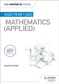 Cover My Revision Notes: AQA Year 1 (AS) Maths (Applied)