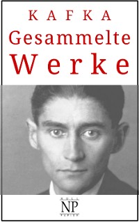 Cover Franz Kafka - Gesammelte Werke