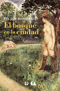 Cover El bosque en la ciudad