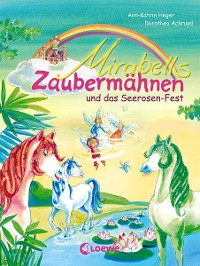 Cover Mirabells Zaubermähnen und das Seerosen-Fest (Band 3)