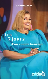 Cover Les 7 jours d'un couple heureux